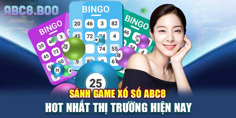 Sảnh game xổ số ABC8 hot nhất thị trường hiện nay